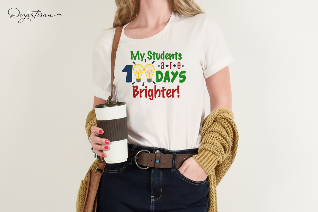 My Students are 100 Days Brighter Teacher SVG for Cricut & Silhouette