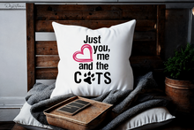 Load image into Gallery viewer, Just You me and the Cats SVG Digital Design Cut File for Cricut &amp; Silhouette
