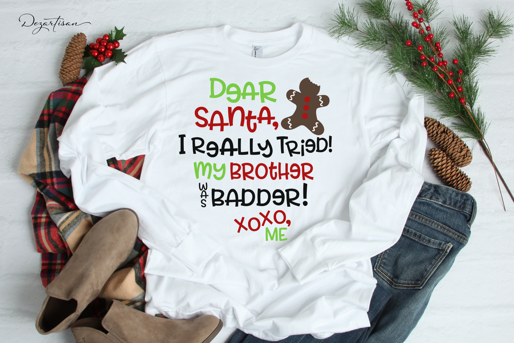 Dear Santa SVG, I really Tried SVG, Brother SVG, Funny Christmas SVG