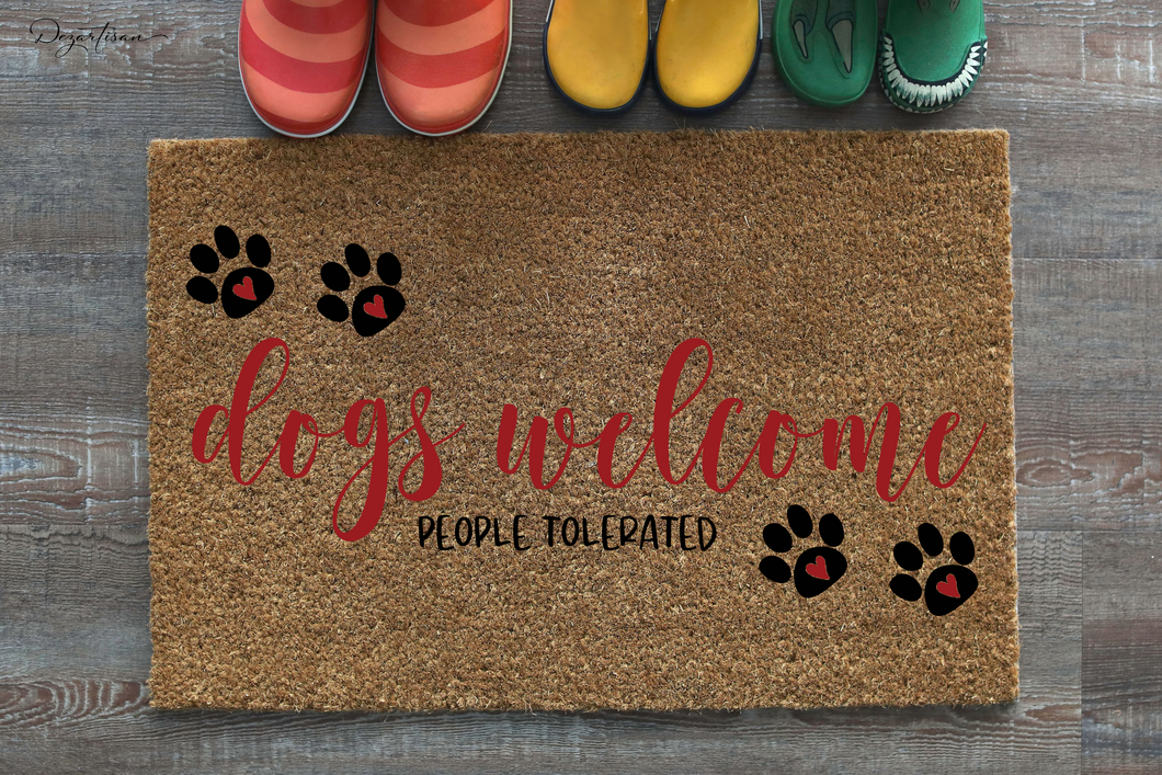 Dogs Welcome People Tolerated SVG Digital Design Cut File for Cricut & Silhouette