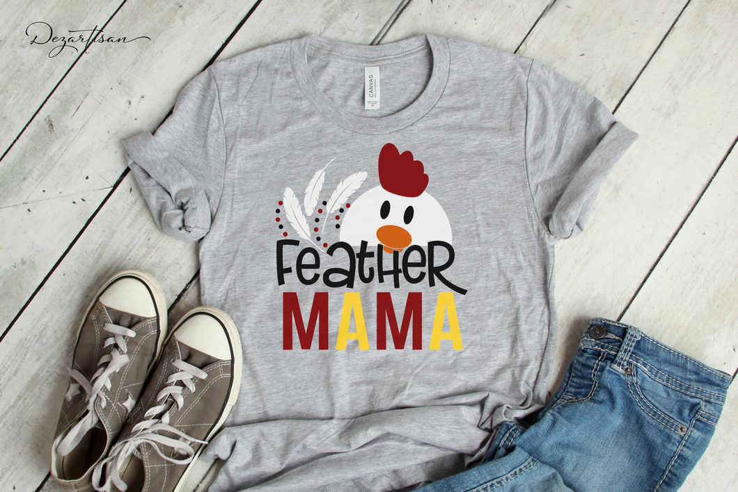 Chicken Feather Mama SVG | PNG cut file for Cricut and Silhouette  Machines. Great design for a t-shirt