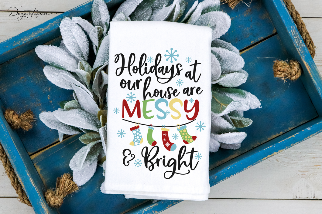 Holidays are Messy and Bright SVG Digital Design Cut File for Cricut & Silhouette