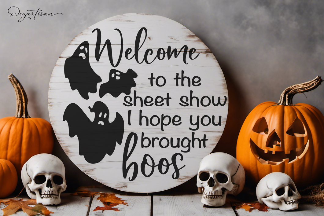 Halloween Welcome To The Sheet Show Boos SVG