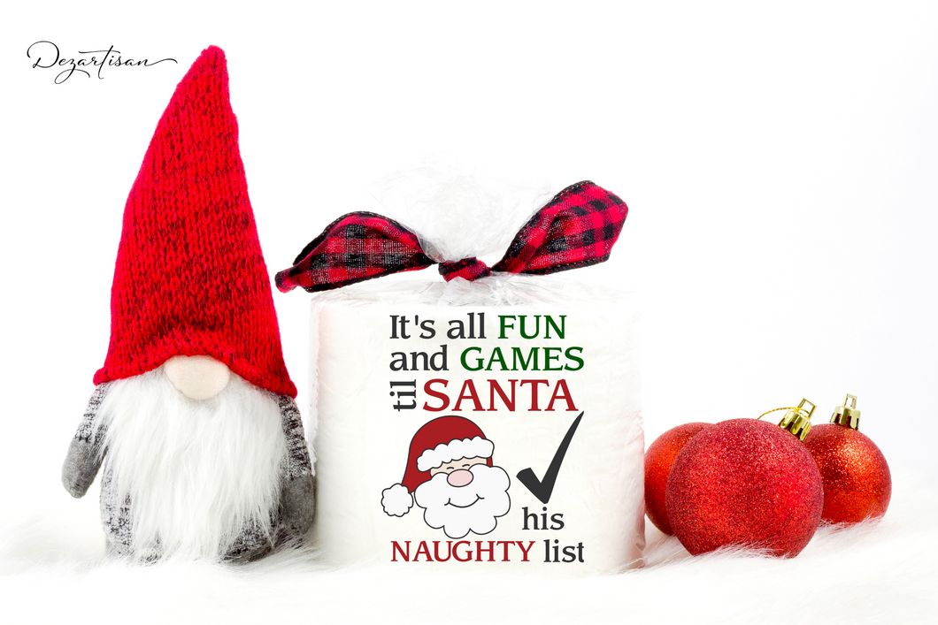 It's all Fun And Games Until Santa Checks His Naughty List SVG Digital Design Cut File For Cricut & SIlhouette