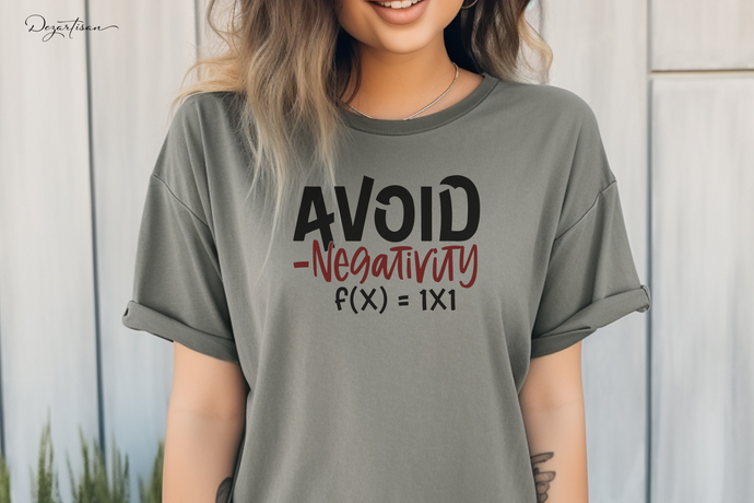 Avoid Negativity Math Pun SVG Cut File