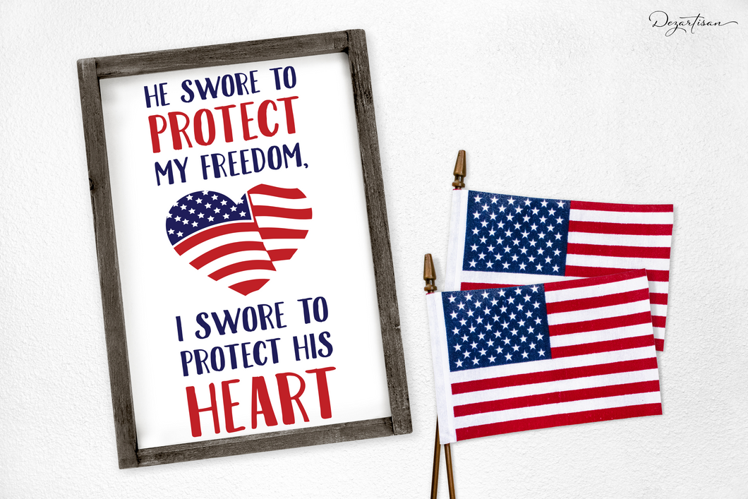 He Swore To Protect My Freedom, I swore to Protect His Heart SVG Digital Design Cut File for Cricut & Silhouette