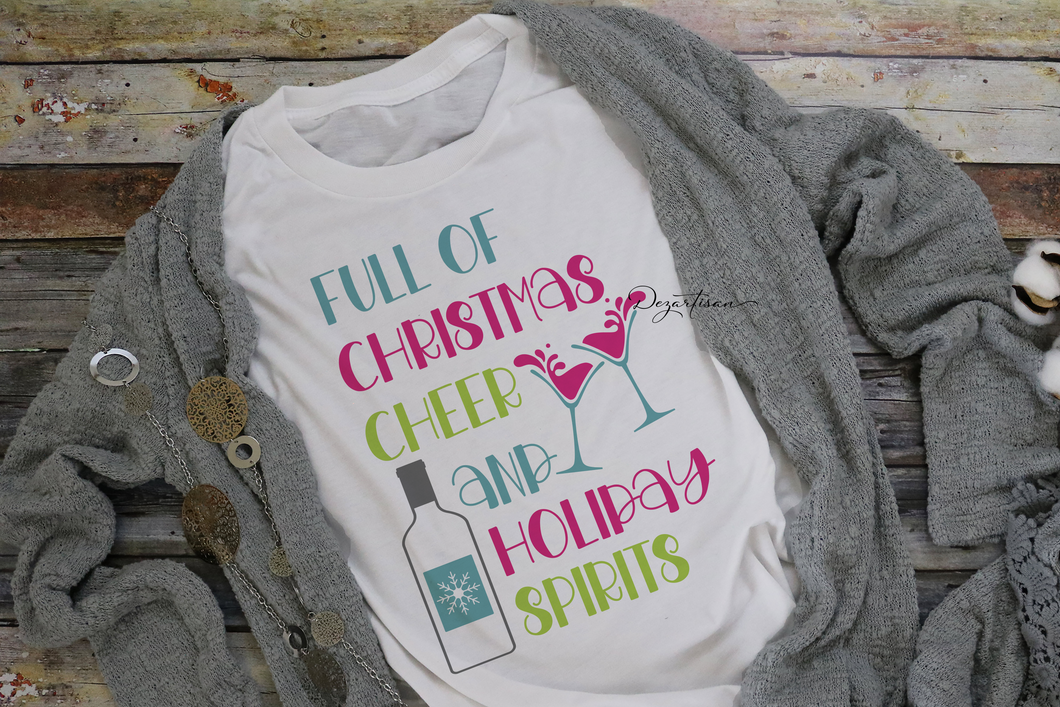 Full of Christmas Cheer and Holiday Spirits SVG Cricut Silhouette Premium Cut Files