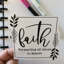 Load image into Gallery viewer, Faith Forwarding All Issues To Heaven Sticker Print And Cut Digital Designs Cut File for Cricut &amp; Silhouette
