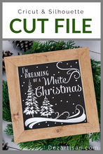 Load image into Gallery viewer, I&#39;m dreaming of a white Christmas Premium Cut File for your Cricut &amp; Silhouette Cutting Machines. File Formats are SVG | DXF | EPS | Ai
