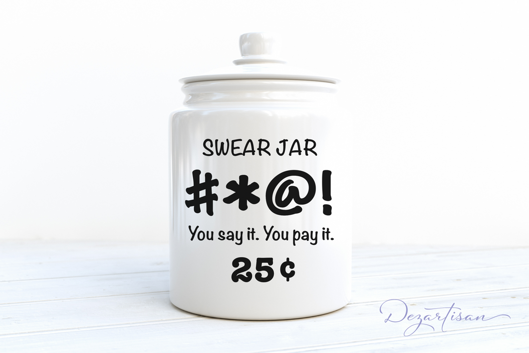 Swear Jar SVG | You Say It You Pay It SVG | Funny SVG