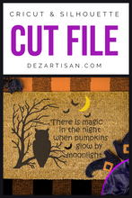 Load image into Gallery viewer, Premium Cut File Halloween there is magic in the night SVG | DXF for Cricut &amp; Silhouette
